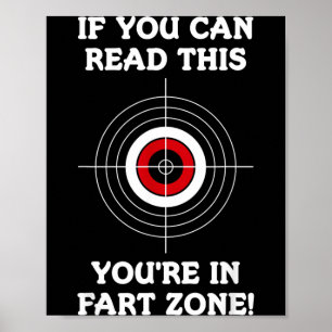 If Can Read This In Fart Zone Funny Quote Humour Poster