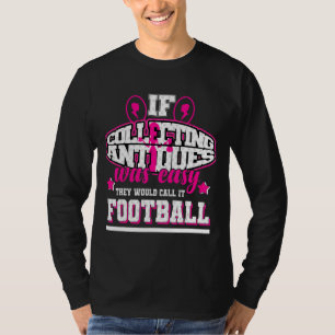 If Collecting Antiques Was Easy They'd Call It Foo T-Shirt