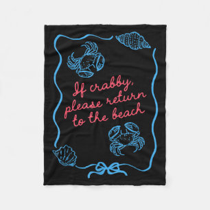 If Crabby Please Return To Beach Coquette Bow Fleece Blanket