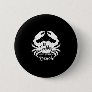 If crabby return to beach sea crab coastal funny 6 cm round badge