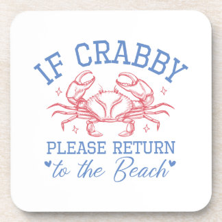 If Crabby Return to the Beach Beverage Coaster Set