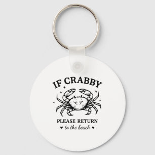 If crabby return to the beach - crab beach lovers key ring