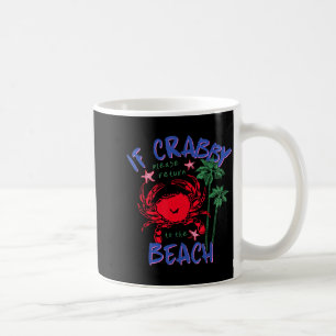If crabby return to the beach hawaii summer coffee mug