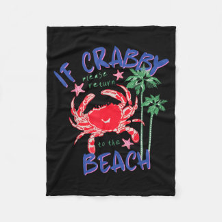 If Crabby Return to The Beach Spring Break Summer Fleece Blanket