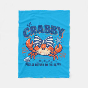 If Crabby Return to The Beach Summer Sunshine Girl Fleece Blanket