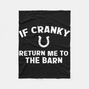 If cranky return to the barn funny horse lover men fleece blanket