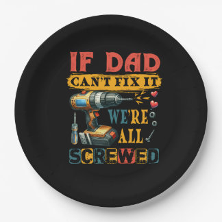 If Dad Can Not Fix Paper Plate