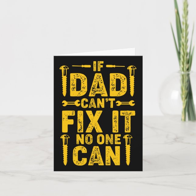 If Dad Can't Fix It Father's Day Card (Front)