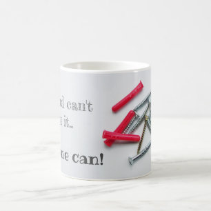If Dad can't fix it.. No one can! Coffee Mug