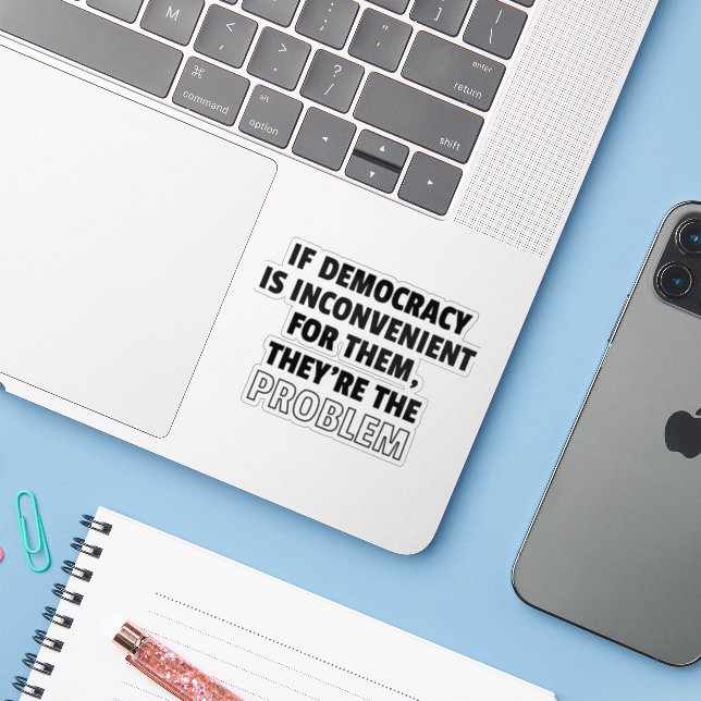If Democracy is Inconvenient For Them (Laptop w/ iPhone)