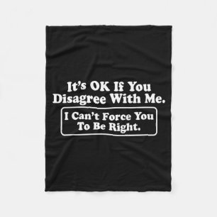 If Disagree With Funny Sarcastic Humour Quote Fleece Blanket