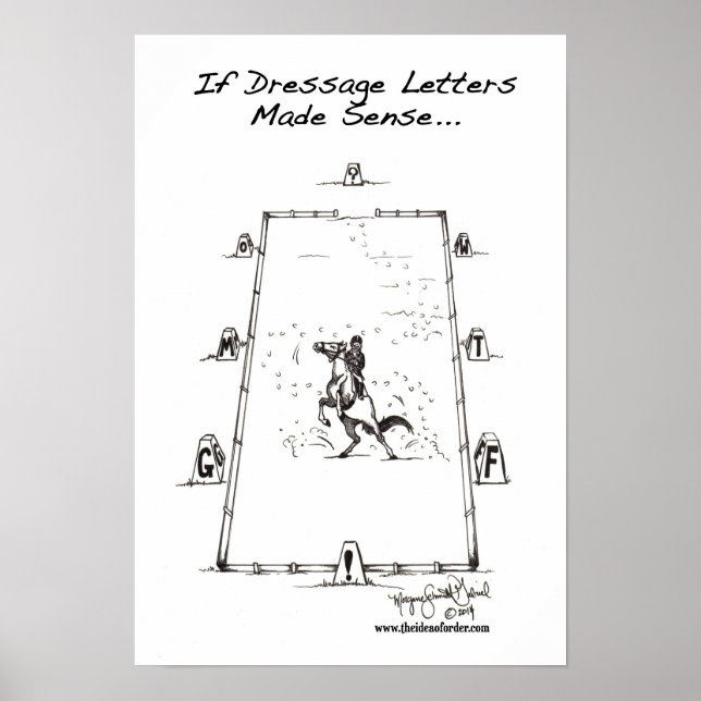 If Dressage Letters Made Sense... Poster (Front)