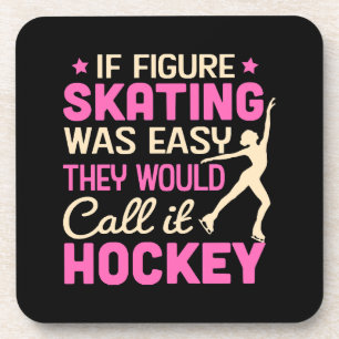 If Figure Skating Was They Would Call It Hockey Coaster