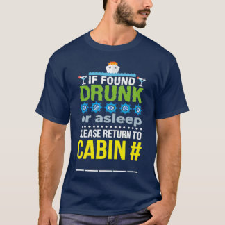 if found drunk or asleep please return T-Shirt