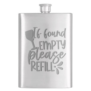 If Found Empty Please Refill   Adult Alcohol Humor Hip Flask