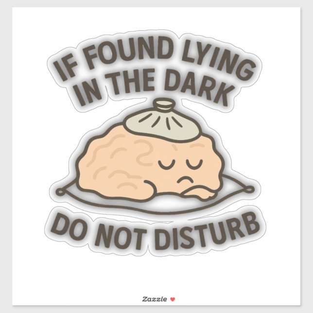 If Found Lying in the Dark, Do Not Disturb (Sheet)