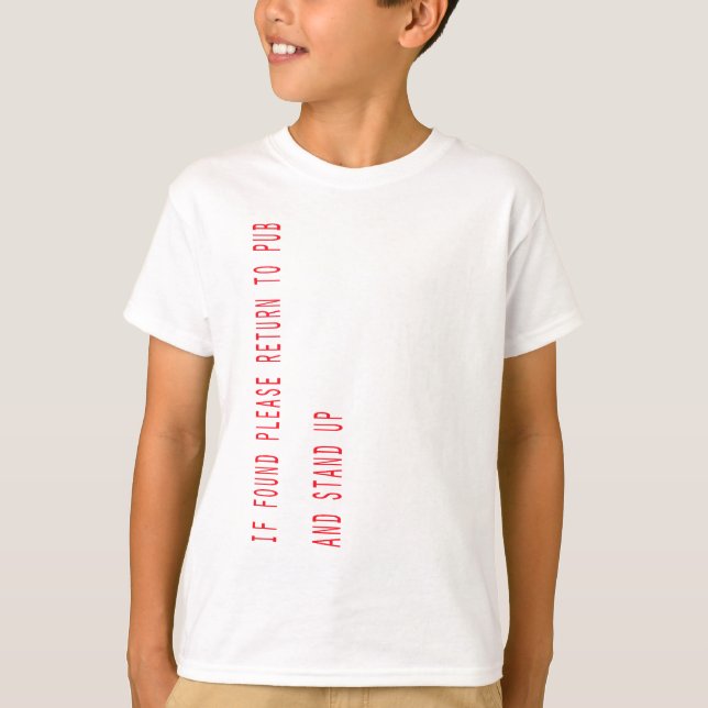 If found please return to pub T-Shirt (Front)