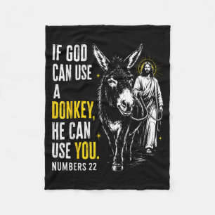 If God Can Use A Donkey He Can Use You Christian Fleece Blanket