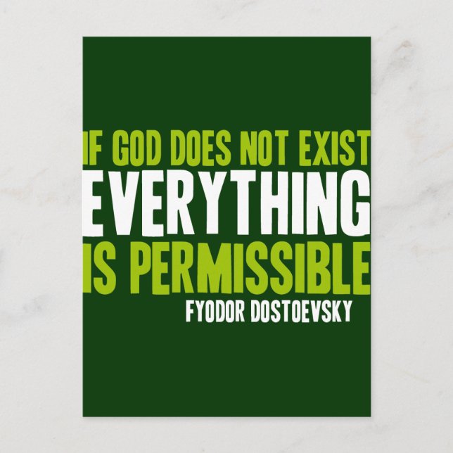 If God Does Not Exist Everything is Permissible Postcard (Front)