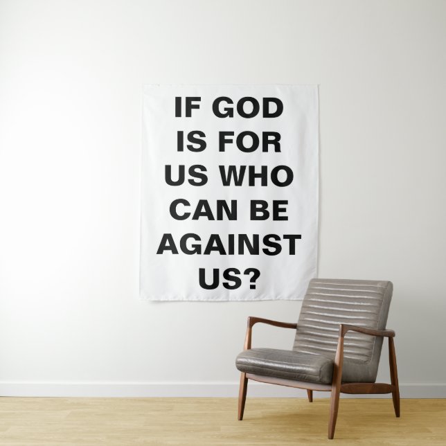 If God Is For Us... Tapestry (In Situ)