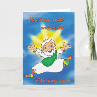 'If God Wore Socks' Funny Sobriety Card