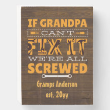 If GRANDPA Cant Fix It None Can! Personalised Gift