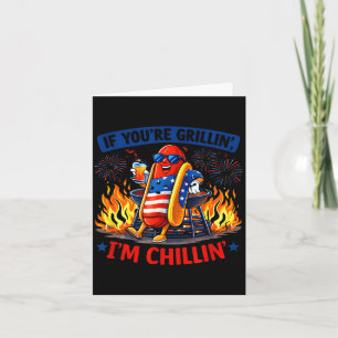If grillin chillin bbq hot dog humour funny card