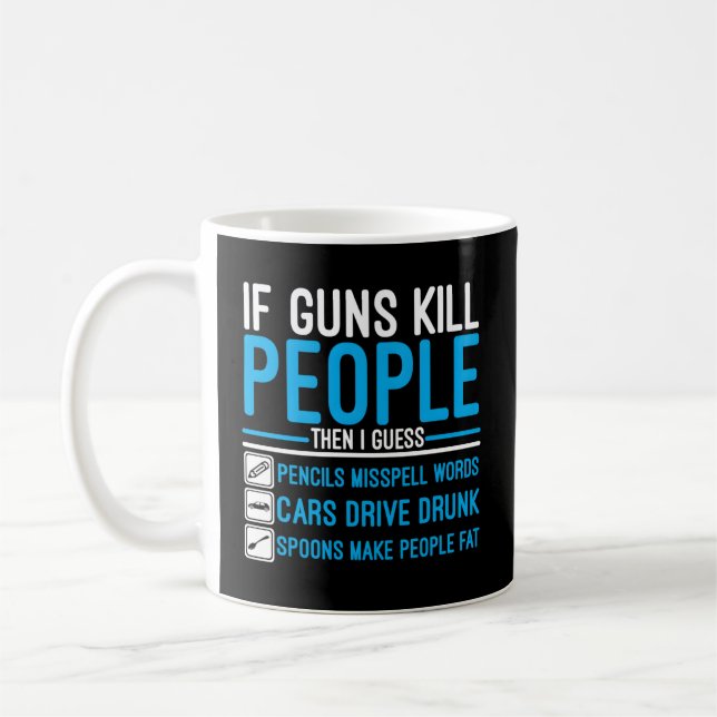 If Guns People Gun Ammo Coffee Mug (Left)