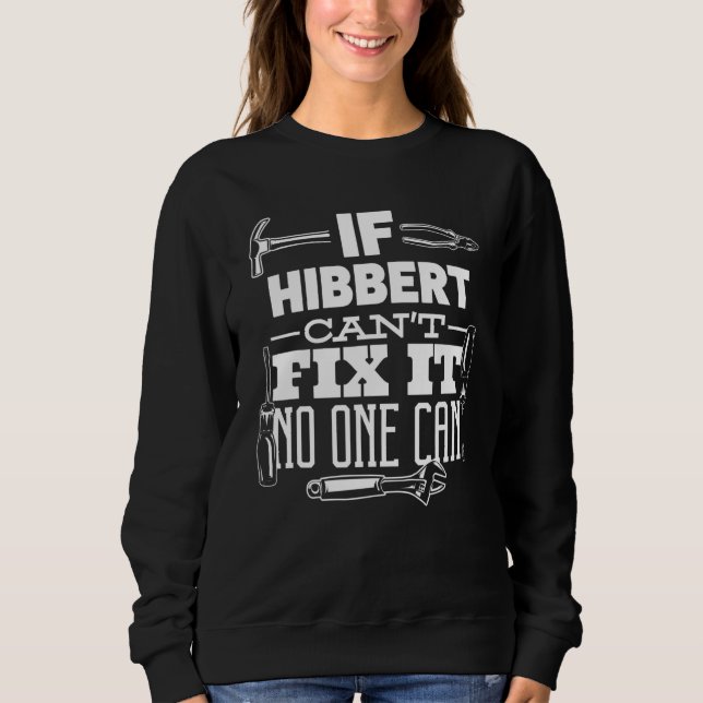 If Hibbert Can't Fix It No One Can Handyman Fix It Sweatshirt (Front)