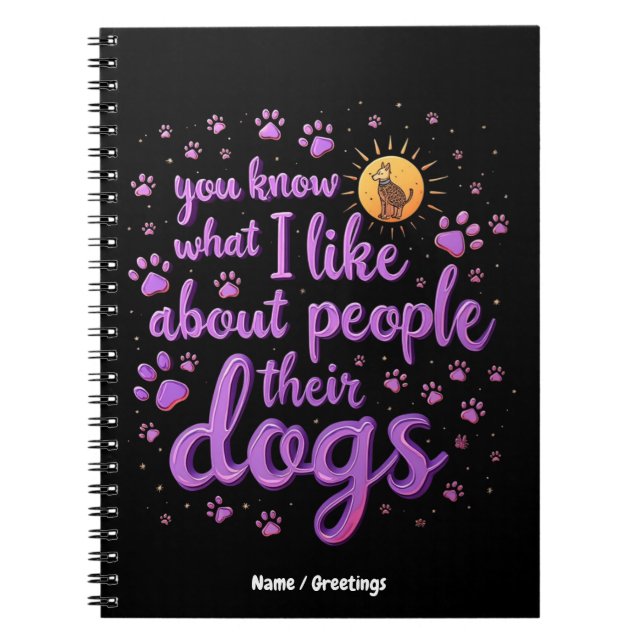 If I Can't Bring My Dog, I’m Not Going Funny Pet Notebook (Front)