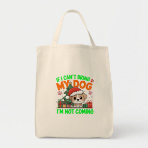 If I Can't Bring My Dog I'm not Coming Digital Art Tote Bag
