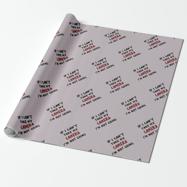 If I can't take my camera... Wrapping Paper (Unrolled)