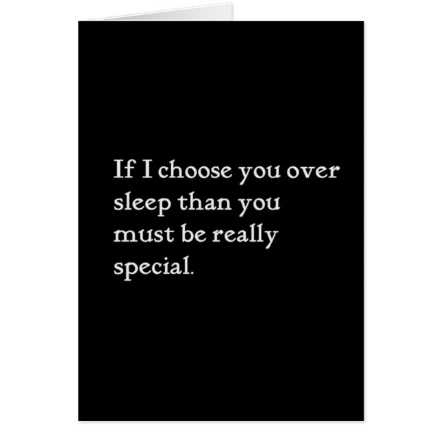 IF I CHOOSE YOU OVER SLEEP YOU MUST BE REALLY SPEC (Front)