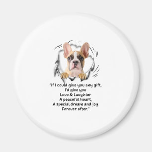 If I Could Give You Any Funny For Dog Lover Magnet