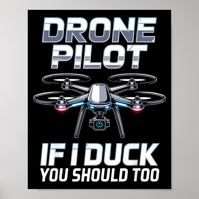 If I Duck Drone Lot Drone Operator Rc Quaopter Fly Poster (Front)