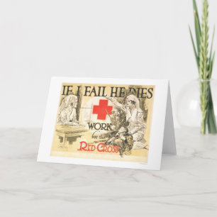 If I fail He Dies - Work for the Red Cross Card