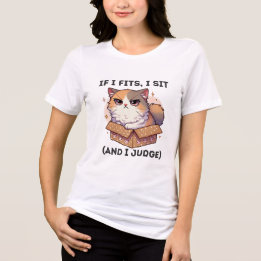 If I Fits, I Sit (and I Judge) - Funny Cat Lover Tri-Blend Shirt