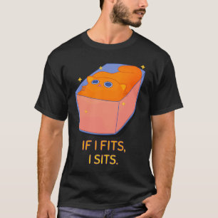 If I Fits I Sits Smooth Cat Meme  Cat in a Box T-Shirt