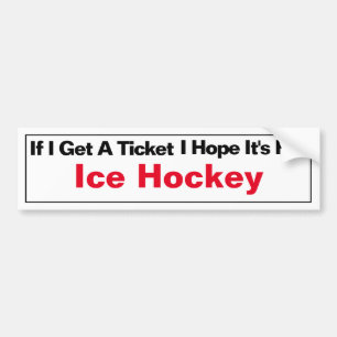 If I Get A Ticket... Bumper Sticker