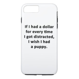 If I Had a Dollar iPhone 8 Plus/7 Plus Case