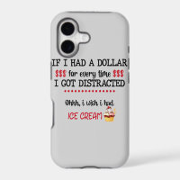 If I Had A Dollar For Every Time I Got Distracted