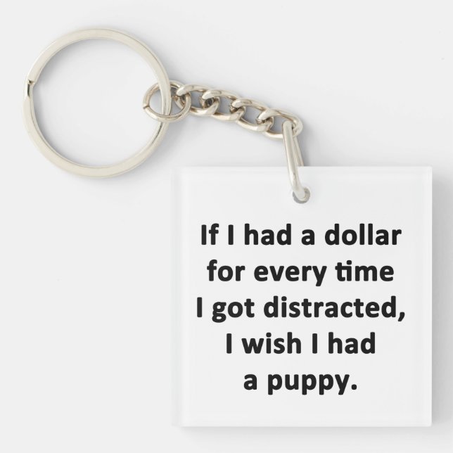 If I Had a Dollar Key Ring (Front)