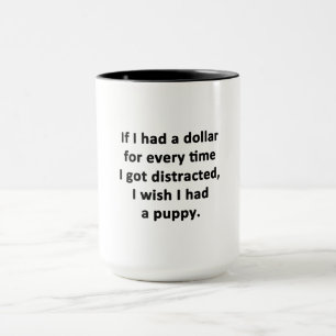 If I Had a Dollar Mug
