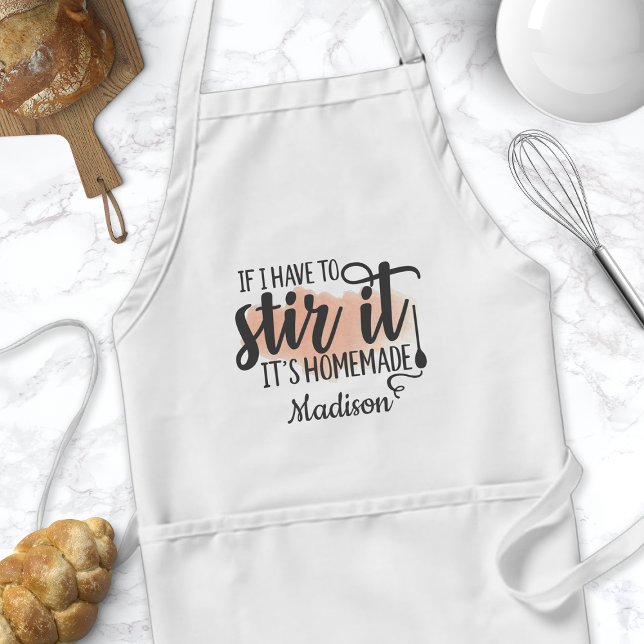 If I Have To Stir It It's Homemade Personalised Standard Apron (Creator Uploaded)