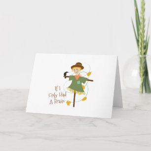 If I Only Had A Brain Card