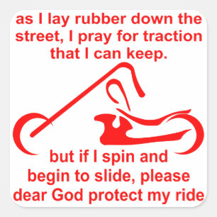 If I Spin And Begin To Slide Please Protect My Ri Square Sticker