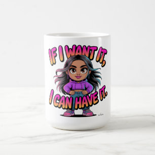 If I Want It I Can Have It Cute Girl Boss Quote Co Coffee Mug