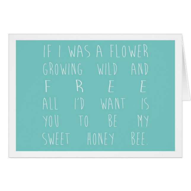 If I was a flower - teal (Front Horizontal)