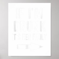 If I'm Drunk It's Her Fault Funny Best Friends Arr