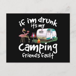 If I'm Drunk It's My Camping Friend's Fault Funny  Enclosure Card